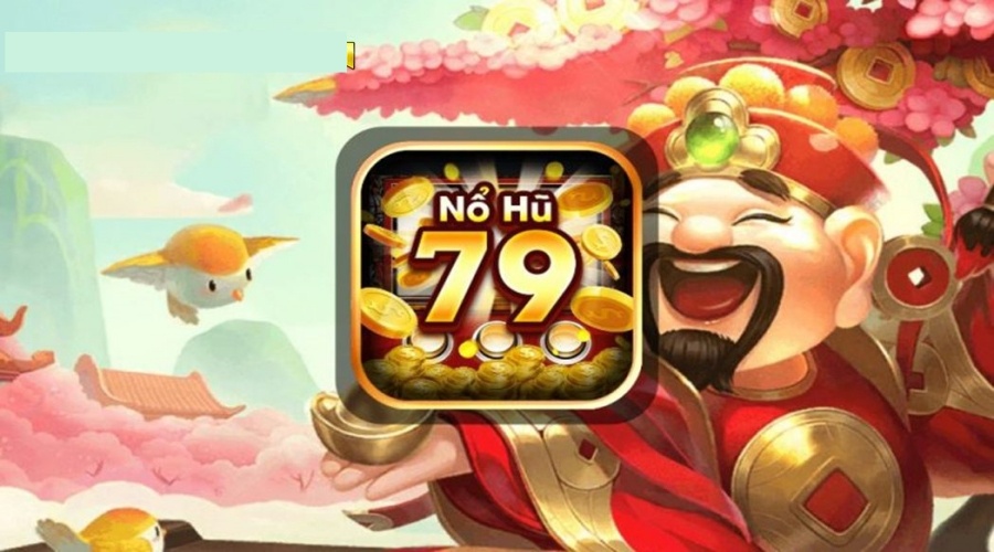 Hu 79 – Web game nổ hũ chất lượng nhất thị trường cược