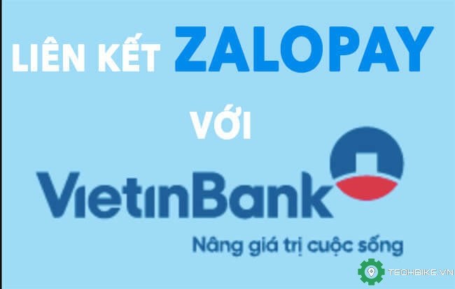Liên kết Zalopay với Vietinbank chính xác đến 100%!